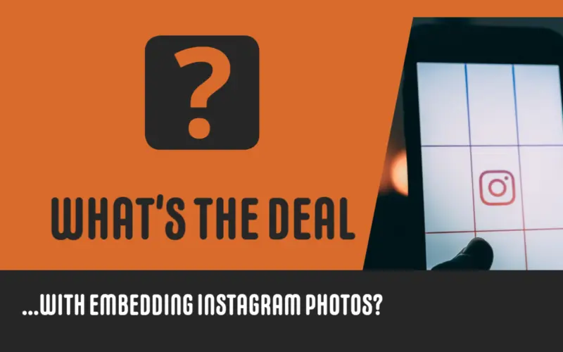 Is it Legal to Embed Public Instagram Photos on Your Website?