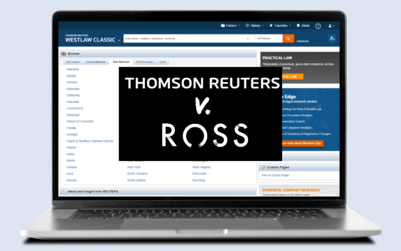 The trial in Thomson Reuters v. Ross Intelligence may not be glamorous, but it will be groundbreaking.